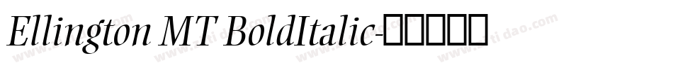 Ellington MT BoldItalic字体转换
